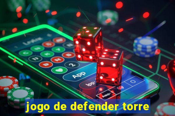 jogo de defender torre